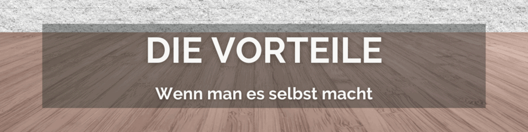 Selbst Laminat entfernen - Vorteile